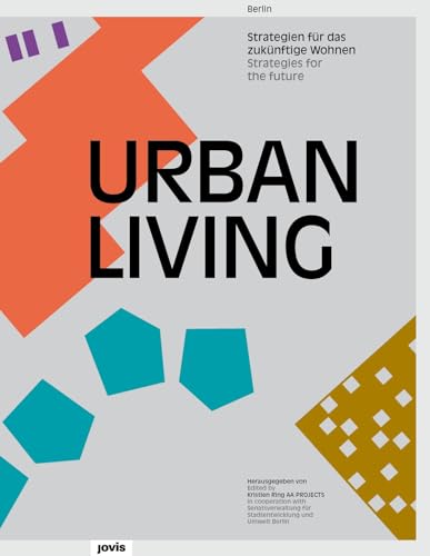 9783868593310: Urban Living: Strategien fr das zuknftige Wohnen