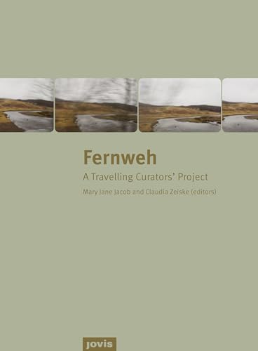 Beispielbild fr Fernweh   A Travelling Curators` Project zum Verkauf von Revaluation Books