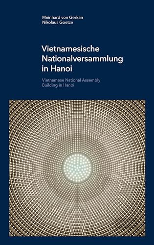 9783868594027: Vietnamesische Nationalversammlung in Hanoi: GMP Focus