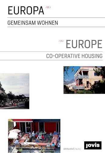 Stock image for Europe - Co-operative Housing: Gemeinsam wohnen for sale by Y-Not-Books