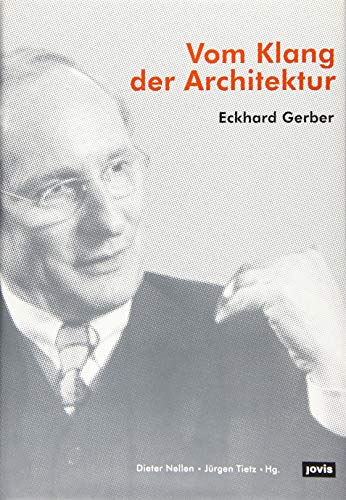 Stock image for Eckhard Gerber - Der Klang der Architektur for sale by medimops