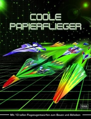 Stock image for Coole Papierflieger for sale by medimops