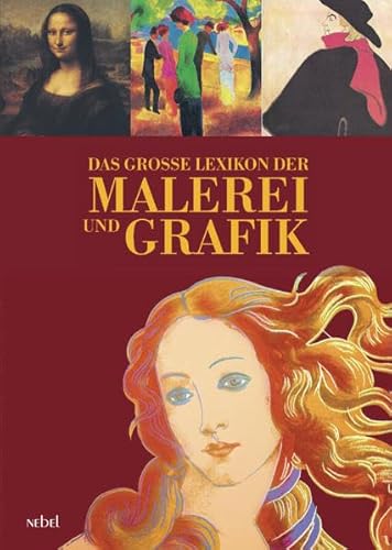 Das grosse Lexikon der Malerei und Grafik.