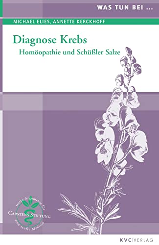 Imagen de archivo de Diagnose Krebs: Homopathie und Schler Salze a la venta por medimops