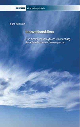 Stock image for Innovationsklima : Eine mehrebenenanalytische Untersuchung der Antezedenzien und Konsequenzen for sale by Buchpark