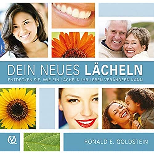 Imagen de archivo de Dein Neues Lcheln: Entdecken Sie, wie ein Lcheln Ihr Leben verndern kann a la venta por medimops