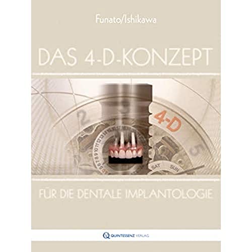 Stock image for Das 4-D-Konzept fr die dentale Implantologie for sale by Antiquariat BuchX