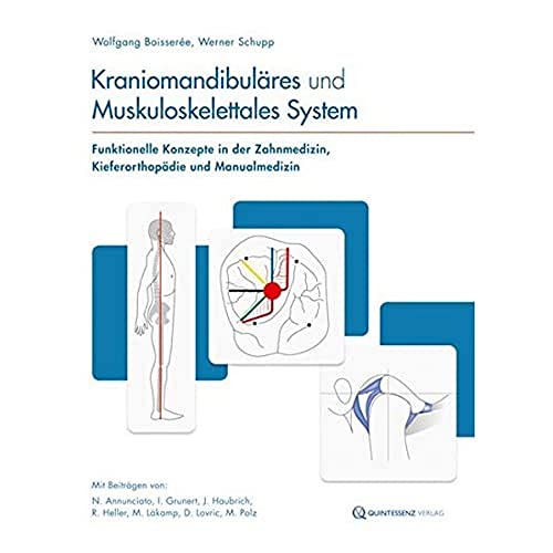 9783868671100: Kraniomandibulres und Muskuloskelettales System: Funktionelle Konzepte in der Zahnmedizin, Kieferorthopdie und Manualmedizin