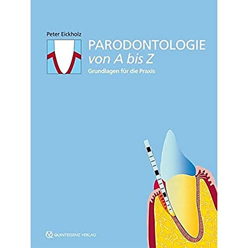 9783868671247: Parodontologie von A bis Z: Grundlagen fr die Praxis