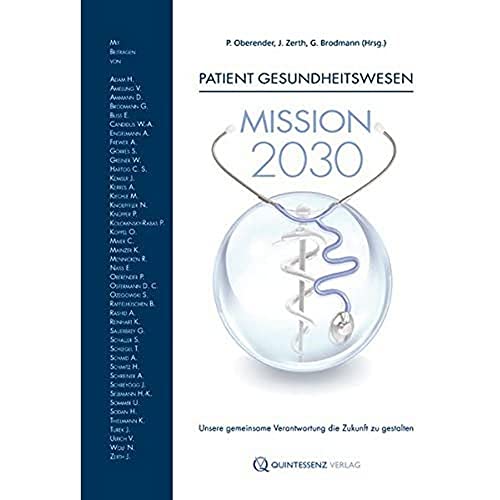Stock image for Patient Gesundheitswesen: Mission 2030 for sale by medimops
