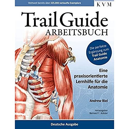 Stock image for Trail Guide Arbeitsbuch - Eine praxisorientierte Lernhilfe für die Anatomie for sale by medimops