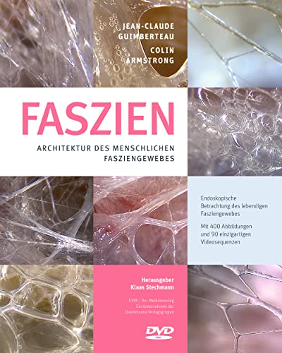 9783868673180: Faszien: Architektur des menschlichen Fasziengewebes (mit DVD)