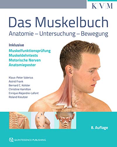 Imagen de archivo de Das Muskelbuch: Anatomie - Untersuchung - Bewegung (inkl. Anatomieposter) a la venta por Revaluation Books