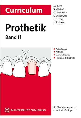 Stock image for Curriculum Prothetik Band 2: Artikulatoren | sthetik | Werkstoffkunde | Festsitzende Prothetik for sale by Revaluation Books