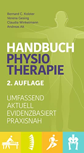 9783868676471: Handbuch Physiotherapie: Umfassend, aktuell, evidenzbasiert, praxisnah