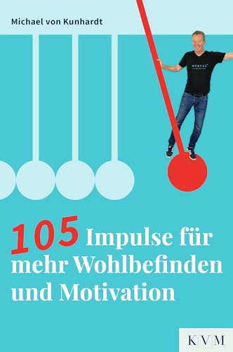 Beispielbild fr 105 Impulse fr mehr Wohlbefinden und Motivation zum Verkauf von medimops