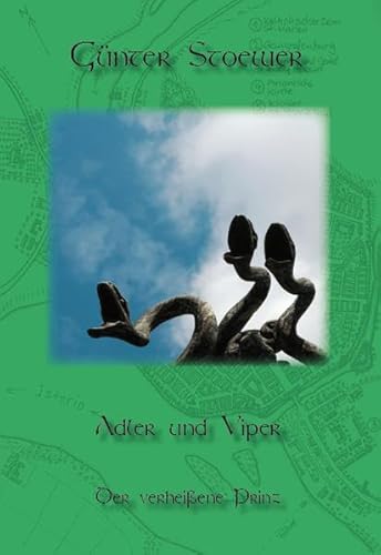 Beispielbild fr Adler und Viper - Der verheiene Prinz zum Verkauf von medimops