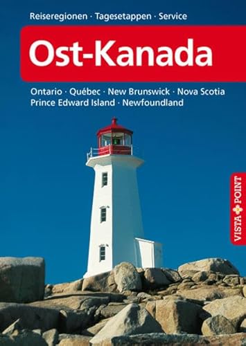 Stock image for Ost-Kanada: Ontario Qubec New Brunswick Nova Scotia Prince Edward Island Newfoundland for sale by medimops