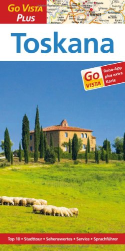 Stock image for Toskana: Reisefhrer mit Reise-App (Go Vista Plus) for sale by medimops