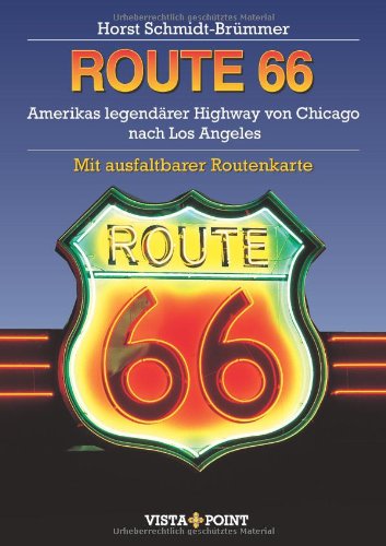 Beispielbild fr Route 66: Amerikas legendrer Highway von Chicago nach Los Angeles zum Verkauf von medimops