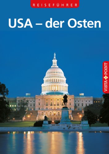 USA - der Osten : Reiseführer (11. Aufl.(