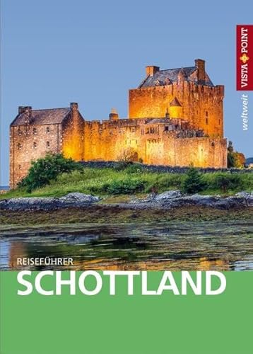 9783868711516: Schottland: Reisefhrer mit E-Magazin und Karten (Vista Point weltweit)