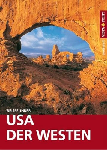 USA - Der Westen: Reiseführer mit E-Book (Vista Point weltweit) - Horst Schmidt-Brümmer