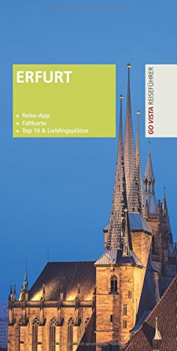 Beispielbild fr Erfurt: Go Vista Reisefhrer plus App zum Verkauf von medimops