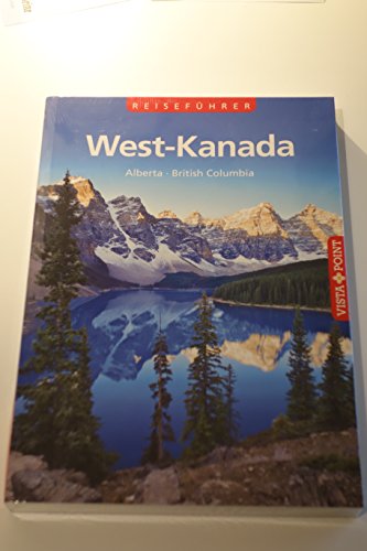 Beispielbild fr West-Kanada: Alberta. British Columbia zum Verkauf von medimops