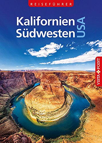 Kalifornien & Südwesten USA - Schmidt-Brümmer, Horst