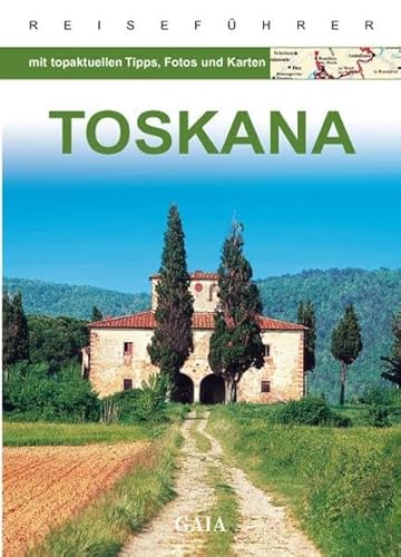 Toskana - Gottfried Aigner