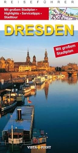 Beispielbild fr Dresden Ciity Guide: Mit Stadtplan, Highlights, Servicetipps, Stadttour zum Verkauf von medimops