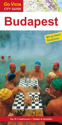 Stock image for Budapest City Guide: Mit groem Stadtplan. Top 10 - Stadttouren - Erleben & Genieen for sale by medimops