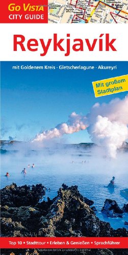 Stock image for Reykjavik: mit Goldenem Kreis, Gletscherlagune, Akureyri for sale by medimops
