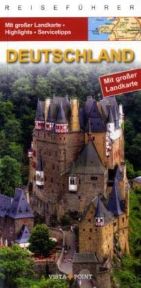 Deutschland : [ausgewählte Ferienregionen ; mit Landkarte, Highlights, Servicetipps], Go Vista : Info-Guide - Tams, Katrin
