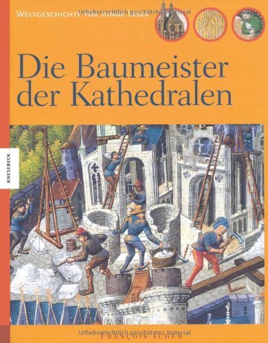 Stock image for Die Baumeister der Kathedralen for sale by medimops