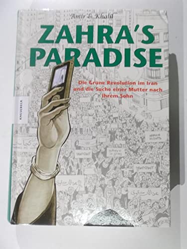 9783868731033: Zahra's Paradise: Die Grne Revolution im Iran und die Suche einer Mutter nach ihrem Sohn - Eine Graphic Novel