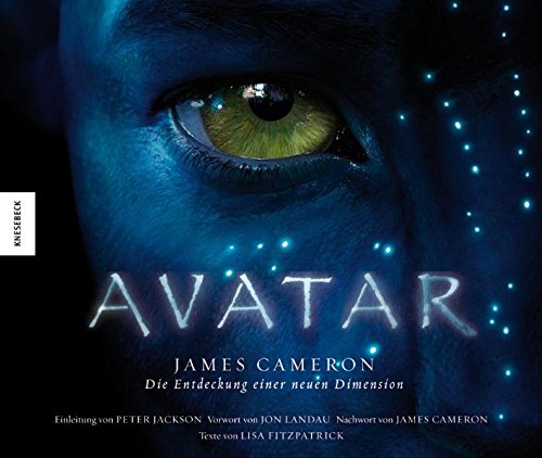 Stock image for Avatar. James Cameron - Die Entdeckung einer neuen Dimension. Das Buch zum Film for sale by medimops