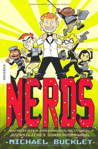 Beispielbild fr NERDS: Nachrichten-Erkennungs-Rettungs-Dienstliches Sonderkommando. Ein Abenteuer, Science Fiction und Spionage - Roman zum Verkauf von medimops