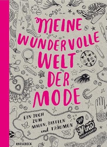 Stock image for Meine wundervolle Welt der Mode: Ein Buch zum Malen, Basteln und Trumen for sale by medimops