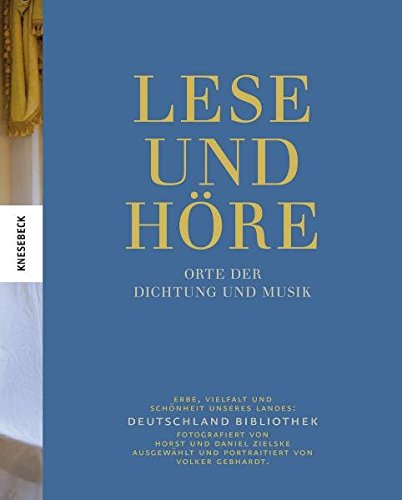 Beispielbild fr Deutschland Bibliothek, Band 4. Lies und Hre: Orte der Dichtung und Musik zum Verkauf von medimops