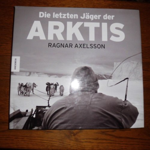 Beispielbild fr Die letzten Jger der Arktis. Text von Mark Nuttall. zum Verkauf von ABC Antiquariat, Einzelunternehmen