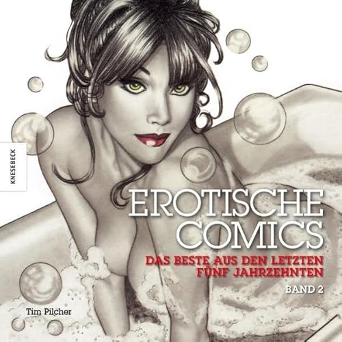 Beispielbild fr Erotische Comics Band 2: Das Beste aus den letzten fnf Jahrzehnten zum Verkauf von medimops