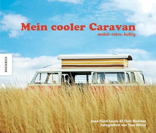 Imagen de archivo de Mein cooler Caravan: mobil - retro - kultig a la venta por medimops