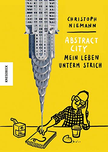 Abstract City - Mein Leben unterm Strich (9783868734560) by Niemann, Christoph