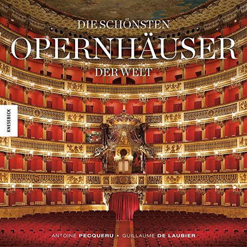 Stock image for Die schnsten Opernhuser der Welt for sale by medimops