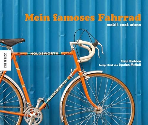 Stock image for Mein famoses Fahrrad: mobil, cool, urban for sale by medimops