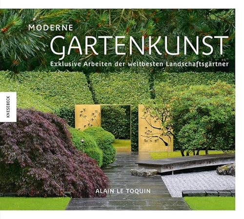 Beispielbild fr Moderne Gartenkunst: Exklusive Arbeiten der weltbesten Landschaftsgrtner zum Verkauf von medimops