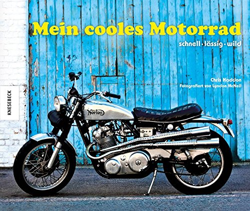 9783868737271: Mein cooles Motorrad: Schnell lssig wild