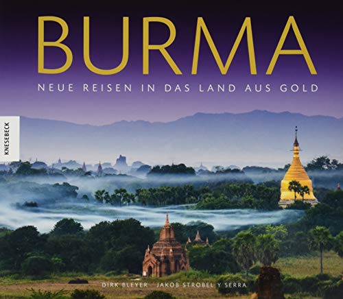 Beispielbild fr Burma: Neue Reisen in das Land aus Gold zum Verkauf von medimops